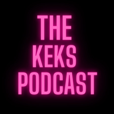 The Keks Podcast #8 Бэлэг