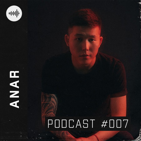 PODCAST #007 - ANAR