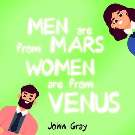 Эрчүүд Ангарагаас, эмэгтэйчүүд Сугараас ирсэн