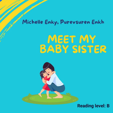 Meet my baby sister