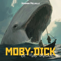 Moby Dick, or the Whale
