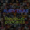 Rusty Talks Podcast